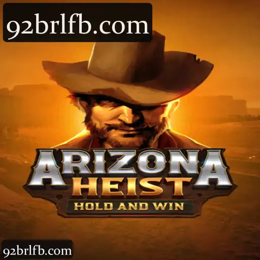 92brl e ArizonaHeist: Uma Experiência Completa em Apostas e Jogos Online