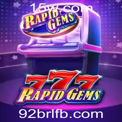 Descubra o Mundo de RapidGems777: Uma Experiência de Jogo Inovadora